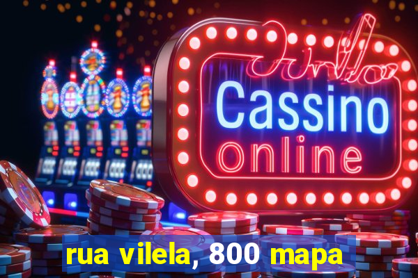 rua vilela, 800 mapa
